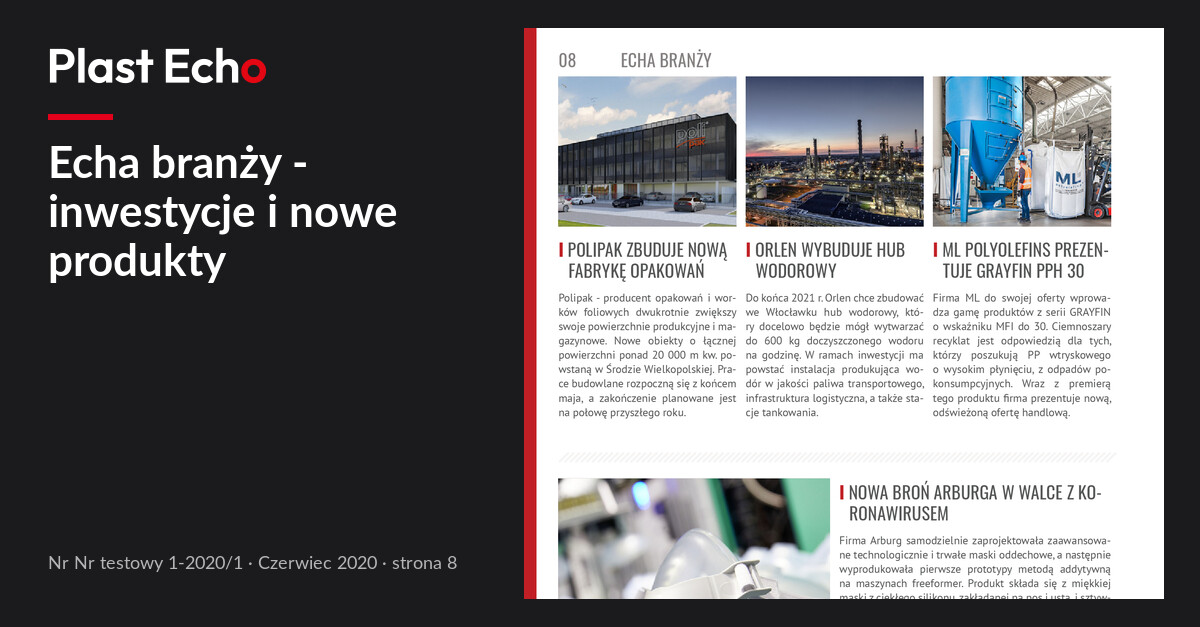 Echa branży - inwestycje i nowe produkty | Plast Echo Nr testowy 1-2020/1, Czerwiec 2020, s. 8
