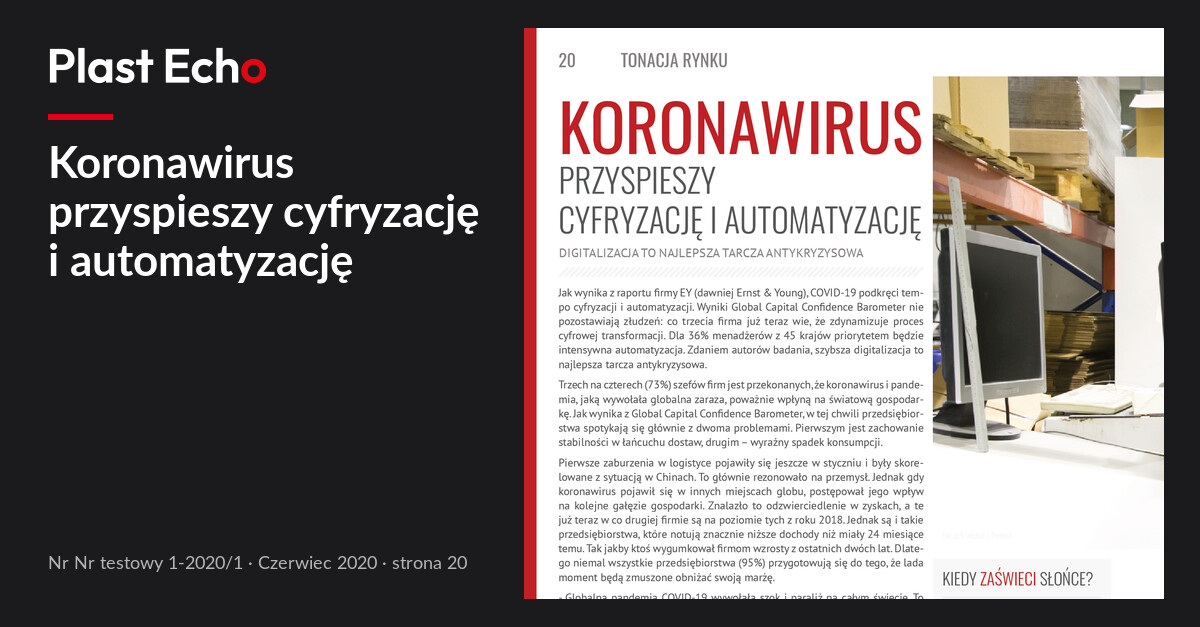 Koronawirus przyspieszy cyfryzację i automatyzację | Plast Echo Nr testowy 1-2020/1, Czerwiec 2020, s. 20