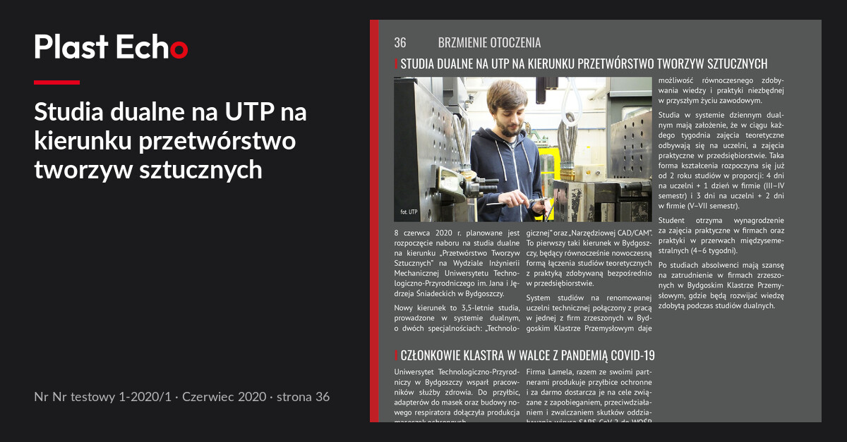 Studia dualne na UTP na kierunku przetwórstwo tworzyw sztucznych | Plast Echo Nr testowy 1-2020/1, Czerwiec 2020, s. 36