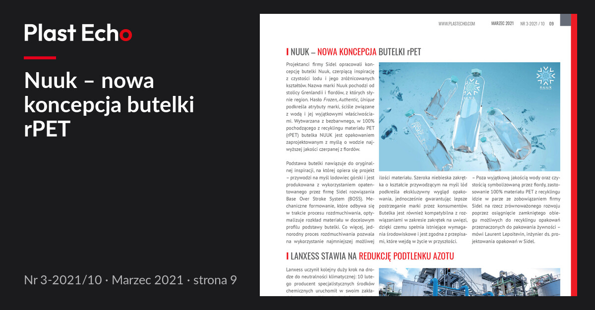 Nuuk – nowa koncepcja butelki rPET | Plast Echo 3-2021/10, Marzec 2021, s. 9