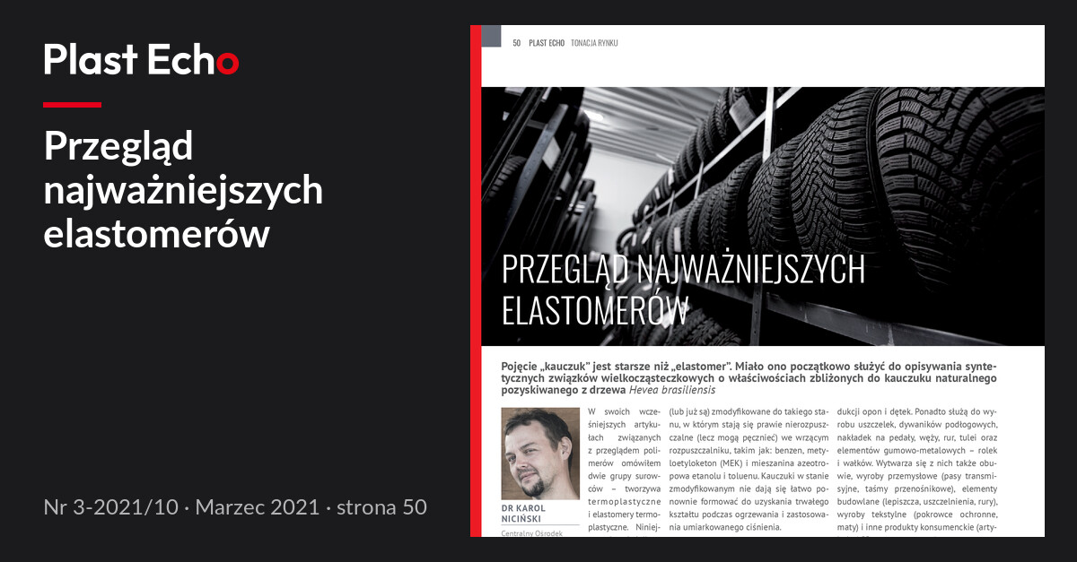 Przegląd najważniejszych elastomerów | Plast Echo 3-2021/10, Marzec 2021, s. 50