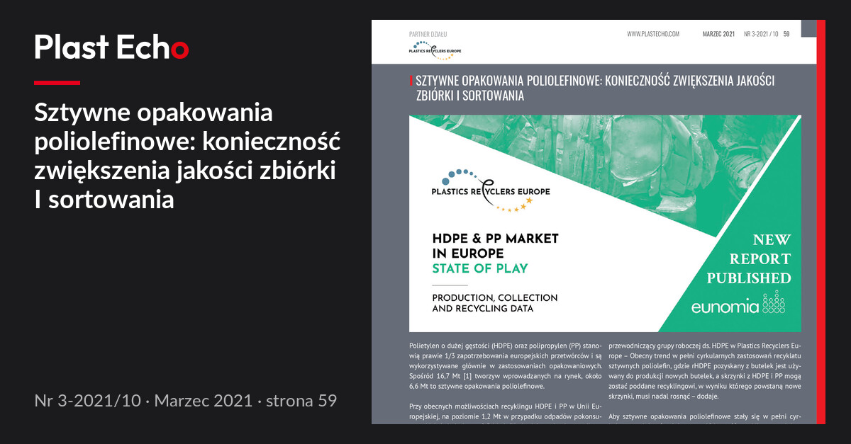 Sztywne opakowania poliolefinowe: konieczność zwiększenia jakości zbiórki I sortowania | Plast Echo 3-2021/10, Marzec 2021, s. 59