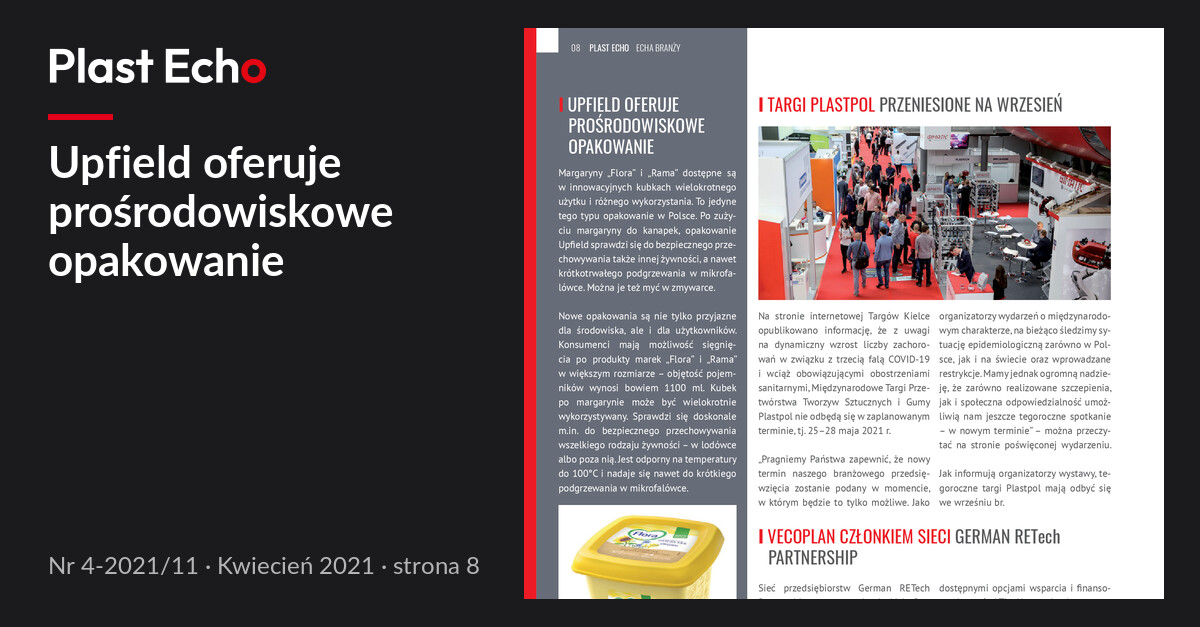 Upfield oferuje prośrodowiskowe opakowanie | Plast Echo 4-2021/11, Kwiecień 2021, s. 8