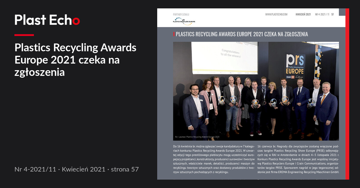 Plastics Recycling Awards Europe 2021 czeka na zgłoszenia | Plast Echo 4-2021/11, Kwiecień 2021, s. 57