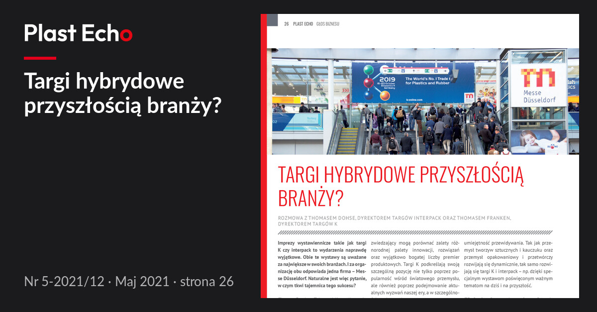 Targi hybrydowe przyszłością branży? | Plast Echo 5-2021/12, Maj 2021, s. 26