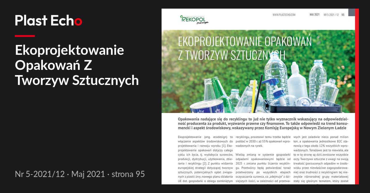 Ekoprojektowanie Opakowań Z Tworzyw Sztucznych | Plast Echo 5-2021/12, Maj 2021, s. 95