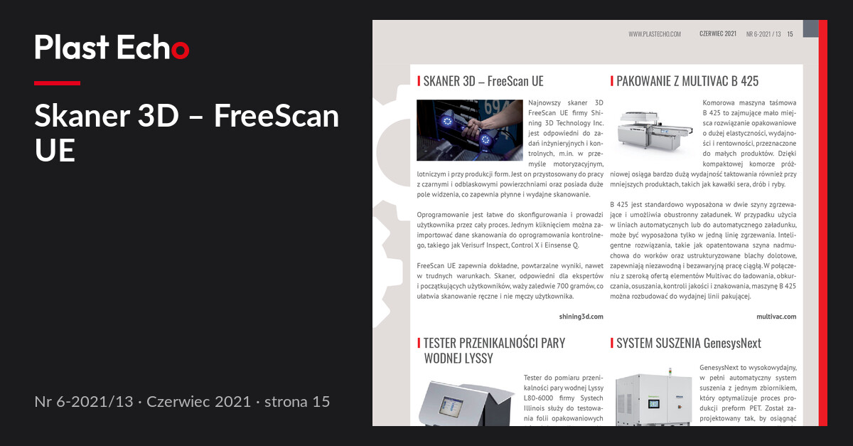 Skaner 3D – FreeScan UE | Plast Echo 6-2021/13, Czerwiec 2021, s. 15