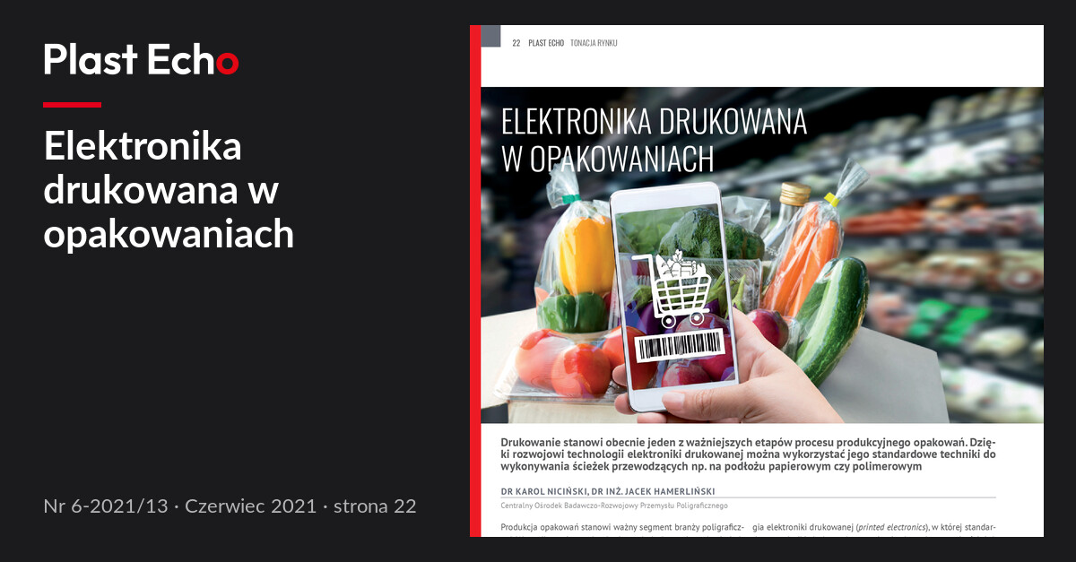 Elektronika drukowana w opakowaniach | Plast Echo 6-2021/13, Czerwiec 2021, s. 22