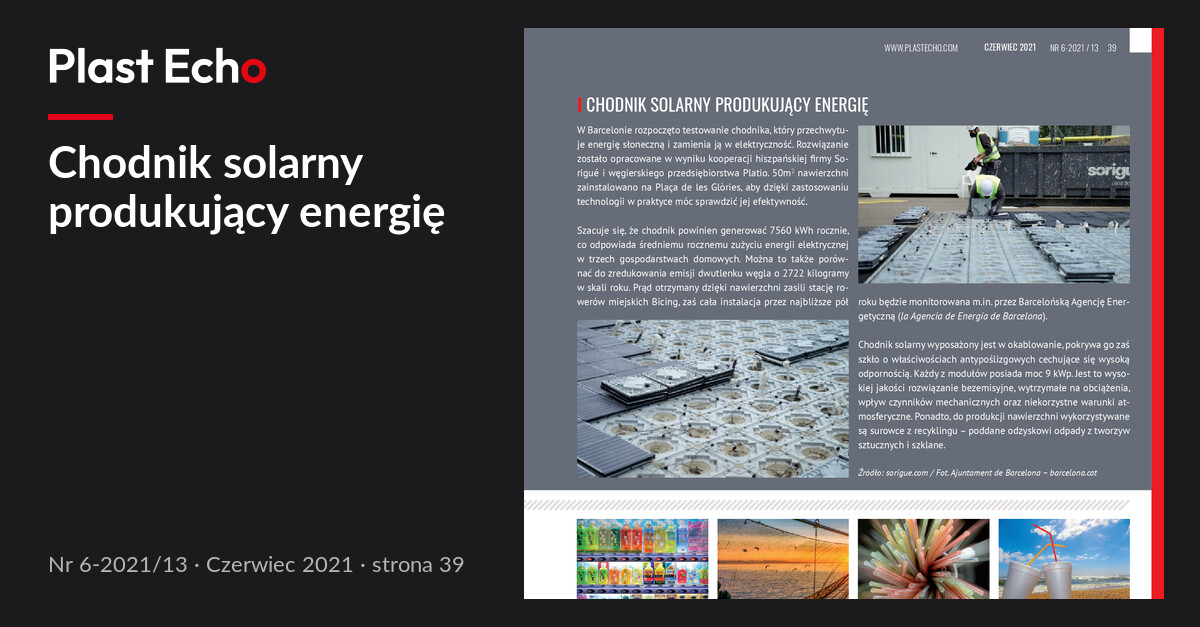 Chodnik solarny produkujący energię | Plast Echo 6-2021/13, Czerwiec 2021, s. 39