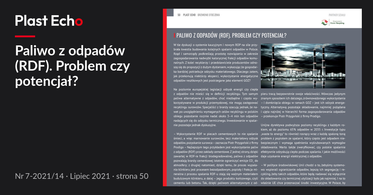 Paliwo z odpadów (RDF). Problem czy potencjał? | Plast Echo 7-2021/14, Lipiec 2021, s. 50