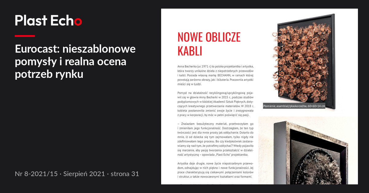 Eurocast: nieszablonowe pomysły i realna ocena potrzeb rynku | Plast Echo 8-2021/15, Sierpień 2021, s. 31