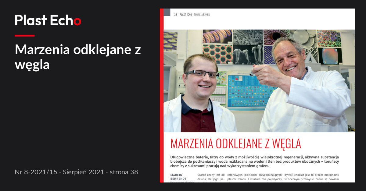 Marzenia odklejane z węgla | Plast Echo 8-2021/15, Sierpień 2021, s. 38