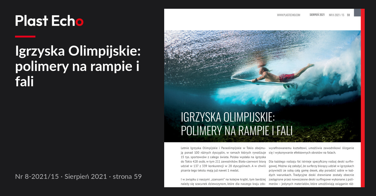 Igrzyska Olimpijskie: polimery na rampie i fali | Plast Echo 8-2021/15, Sierpień 2021, s. 59