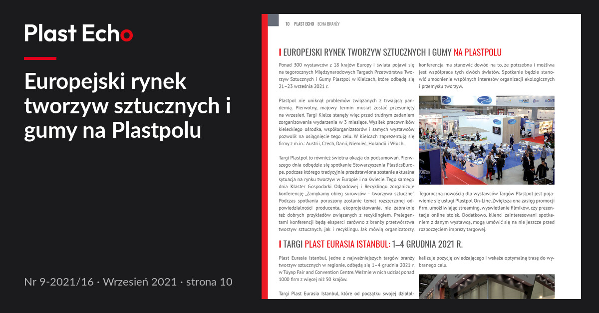 Europejski rynek tworzyw sztucznych i gumy na Plastpolu | Plast Echo 9-2021/16, Wrzesień 2021, s. 10
