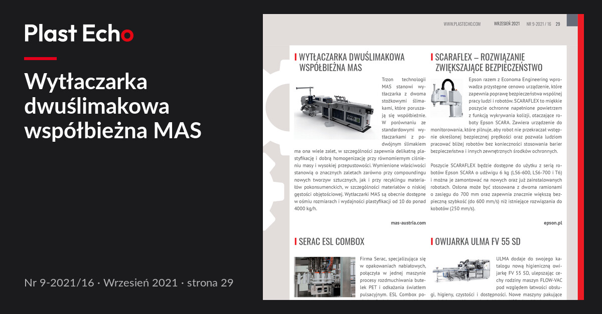 Wytłaczarka dwuślimakowa współbieżna MAS | Plast Echo 9-2021/16, Wrzesień 2021, s. 29