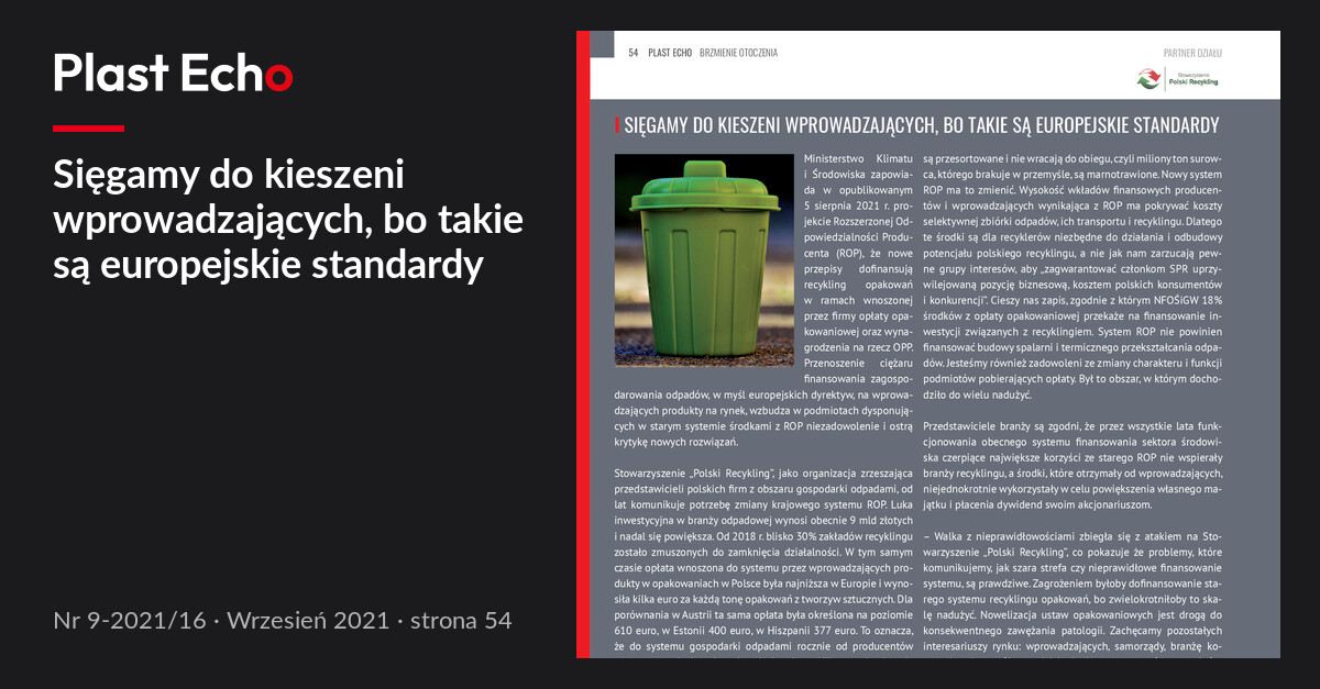 Sięgamy do kieszeni wprowadzających, bo takie są europejskie standardy | Plast Echo 9-2021/16, Wrzesień 2021, s. 54