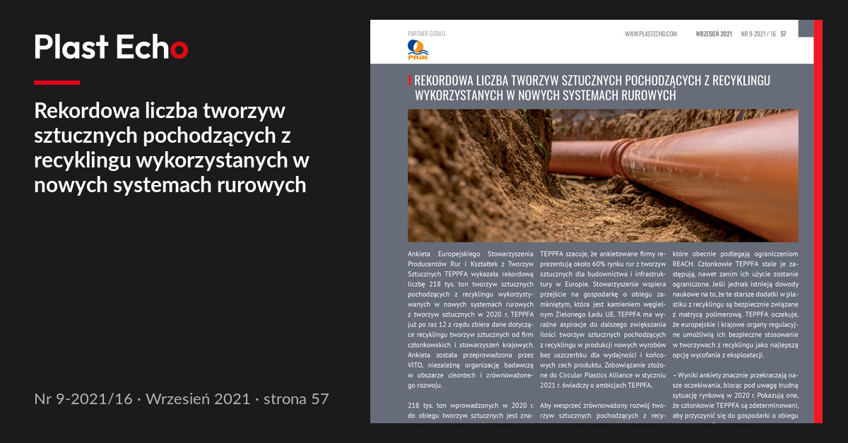 Rekordowa liczba tworzyw sztucznych pochodzących z recyklingu wykorzystanych w nowych systemach rurowych | Plast Echo 9-2021/16, Wrzesień 2021, s. 57