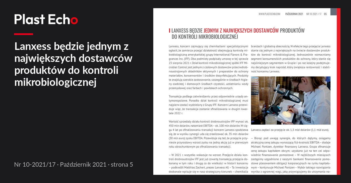 Lanxess będzie jednym z największych dostawców produktów do kontroli mikrobiologicznej | Plast Echo 10-2021/17, Październik 2021, s. 5