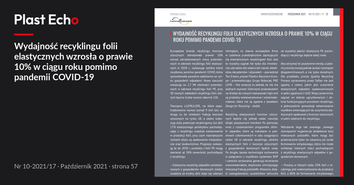 Wydajność recyklingu folii elastycznych wzrosła o prawie 10% w ciągu roku pomimo pandemii COVID-19 | Plast Echo 10-2021/17, Październik 2021, s. 57