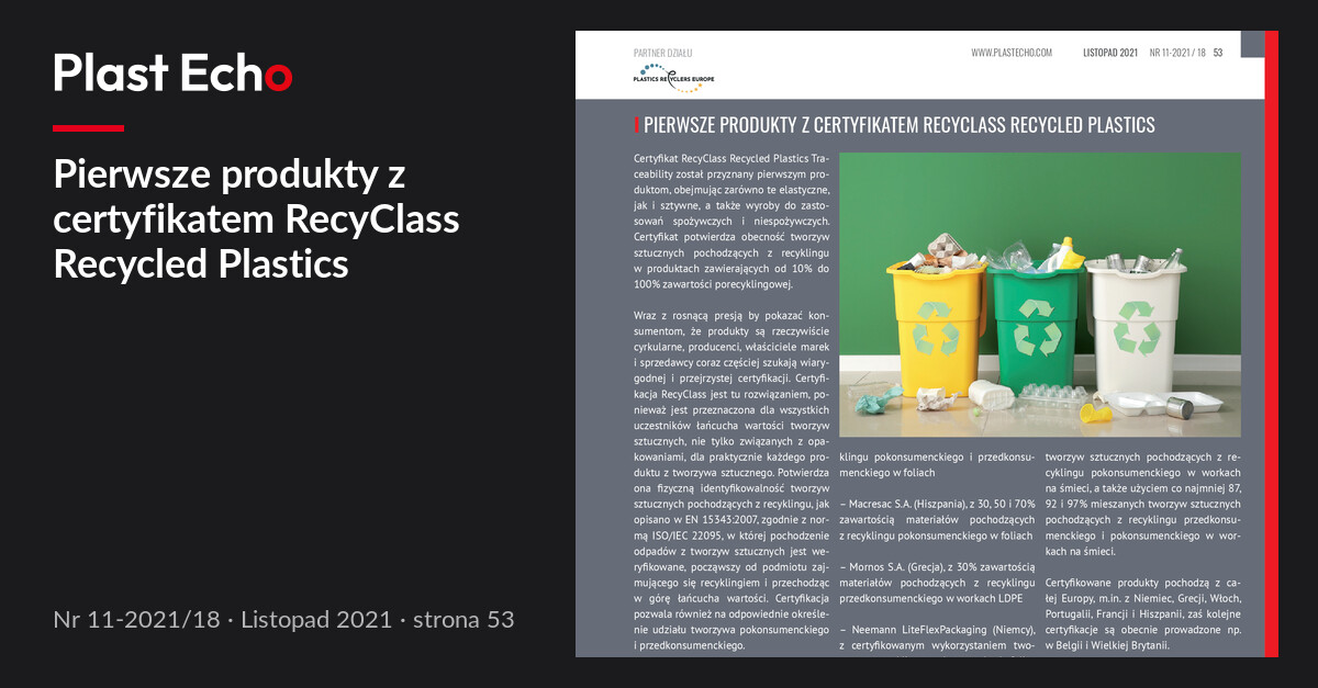 Pierwsze produkty z certyfikatem RecyClass Recycled Plastics | Plast Echo 11-2021/18, Listopad 2021, s. 53