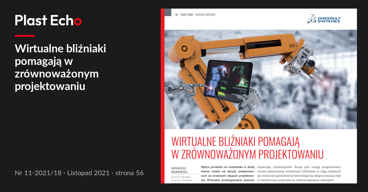 Wirtualne bliźniaki pomagają w zrównoważonym projektowaniu | Plast Echo 11-2021/18, Listopad 2021, s. 56