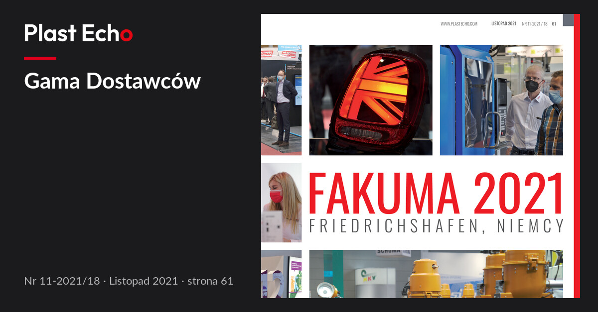 Gama Dostawców | Plast Echo 11-2021/18, Listopad 2021, s. 61