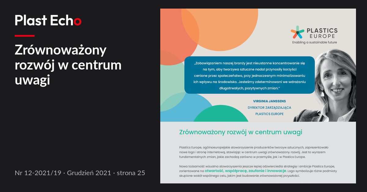 Zrównoważony rozwój w centrum uwagi | Plast Echo 12-2021/19, Grudzień 2021, s. 25