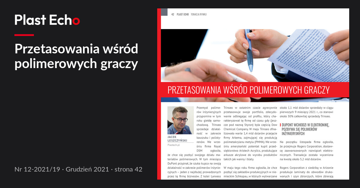 Przetasowania wśród polimerowych graczy | Plast Echo 12-2021/19, Grudzień 2021, s. 42