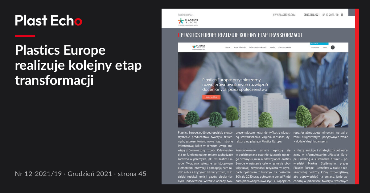 Plastics Europe realizuje kolejny etap transformacji | Plast Echo 12-2021/19, Grudzień 2021, s. 45