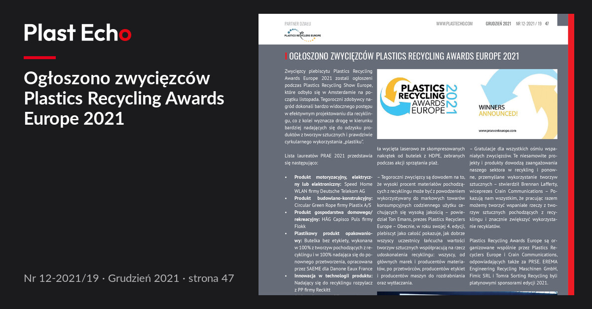 Ogłoszono zwycięzców Plastics Recycling Awards Europe 2021 | Plast Echo 12-2021/19, Grudzień 2021, s. 47
