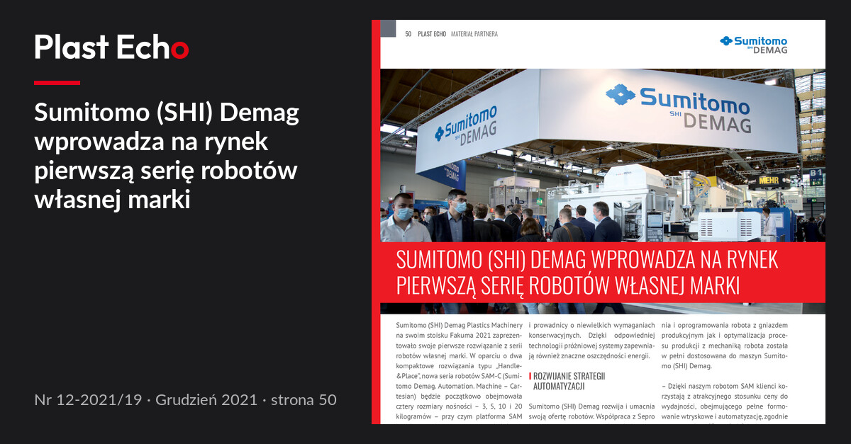 Sumitomo (SHI) Demag wprowadza na rynek pierwszą serię robotów własnej marki | Plast Echo 12-2021/19, Grudzień 2021, s. 50