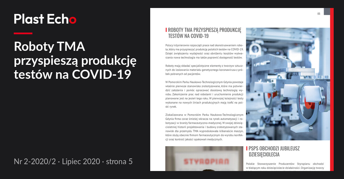 Roboty TMA przyspieszą produkcję testów na COVID-19 | Plast Echo 2-2020/2, Lipiec 2020, s. 5