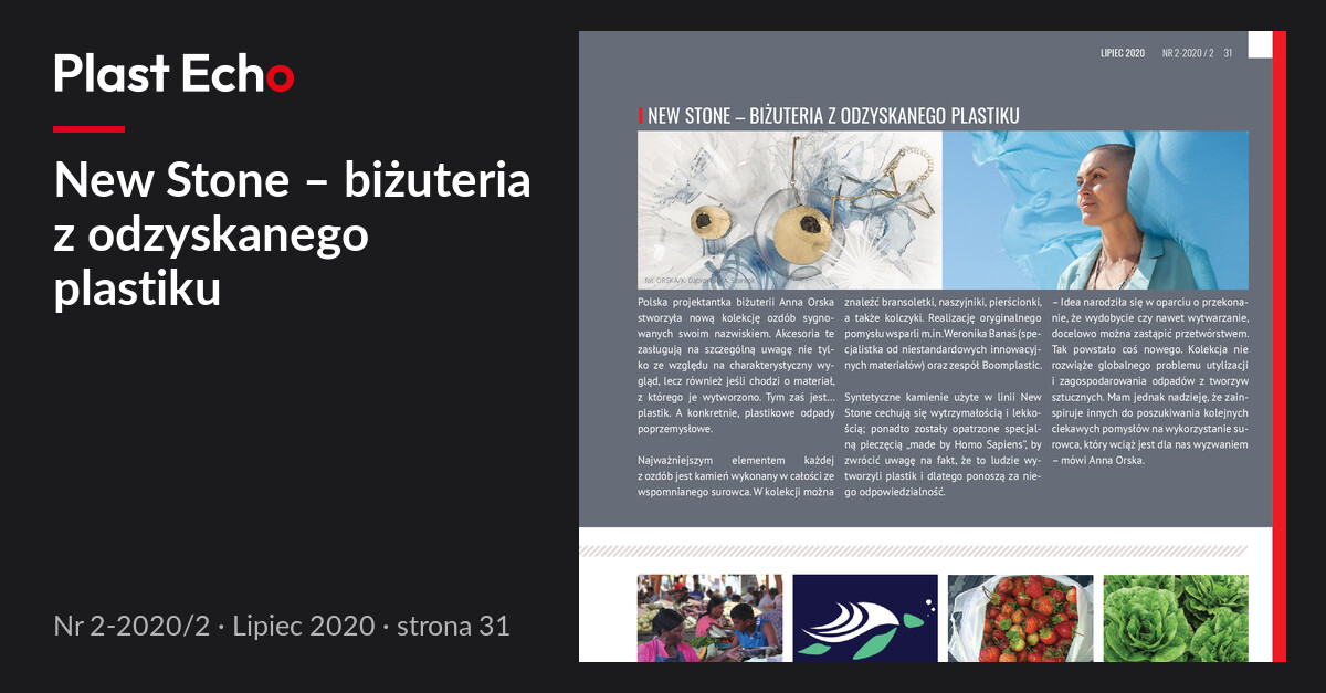 New Stone – biżuteria z odzyskanego plastiku | Plast Echo 2-2020/2, Lipiec 2020, s. 31