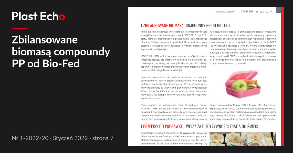 Zbilansowane biomasą compoundy PP od Bio-Fed | Plast Echo 1-2022/20, Styczeń 2022, s. 7
