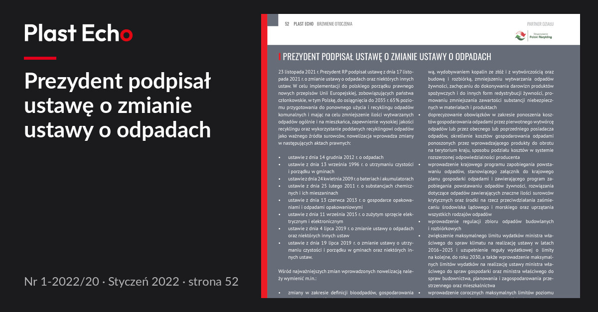 Prezydent podpisał ustawę o zmianie ustawy o odpadach | Plast Echo 1-2022/20, Styczeń 2022, s. 52