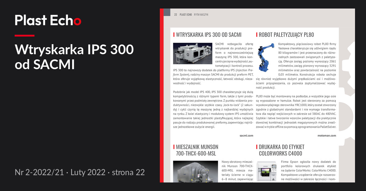 Wtryskarka IPS 300 od SACMI | Plast Echo 2-2022/21, Luty 2022, s. 22