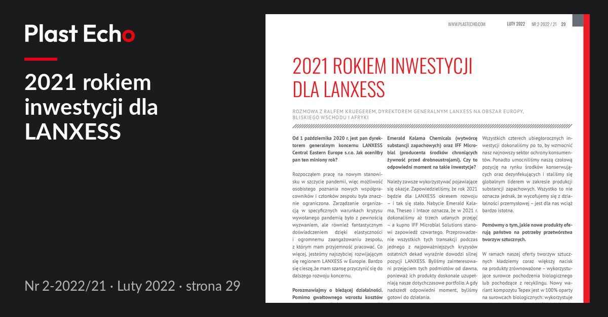 2021 rokiem inwestycji dla LANXESS | Plast Echo 2-2022/21, Luty 2022, s. 29