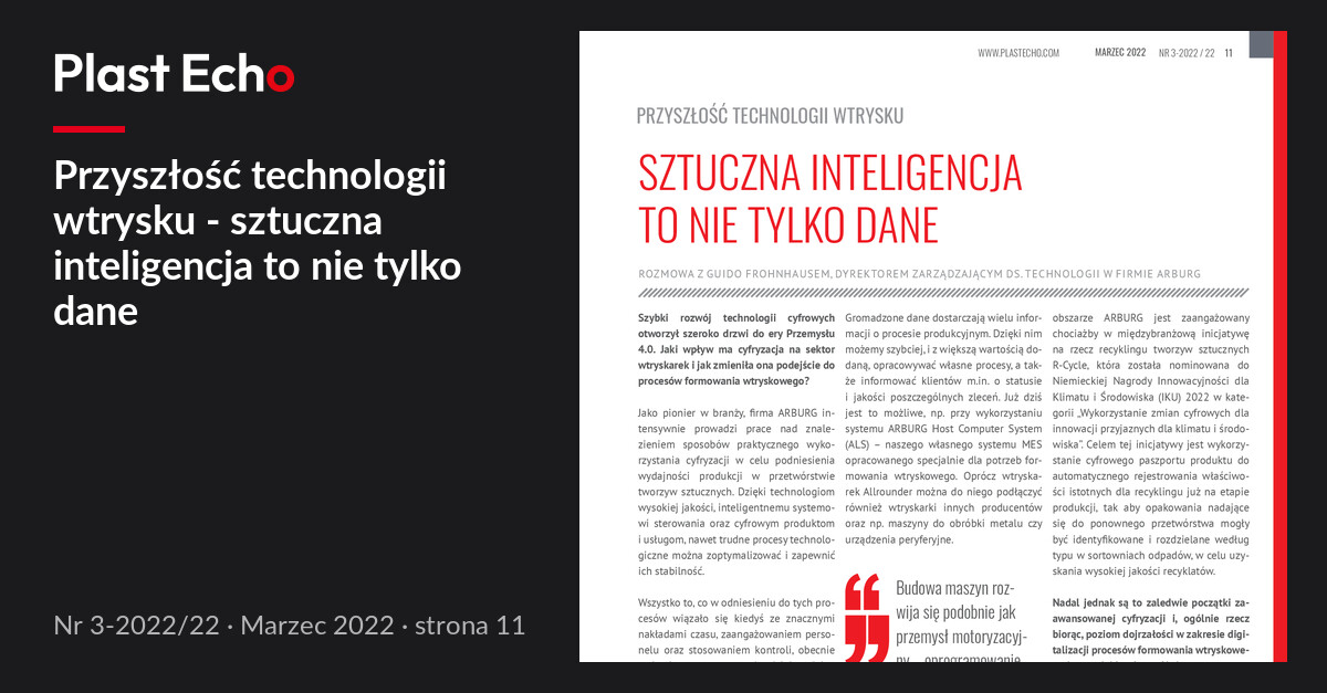 Przyszłość technologii wtrysku - sztuczna inteligencja to nie tylko dane | Plast Echo 3-2022/22, Marzec 2022, s. 11