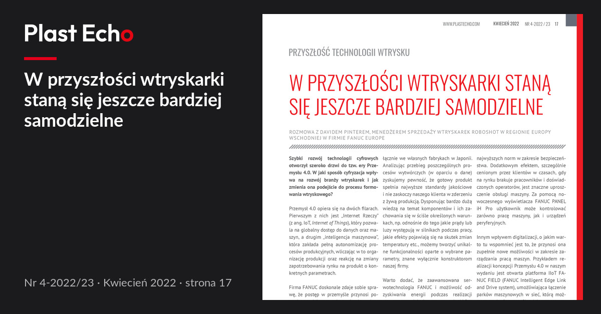 W przyszłości wtryskarki staną się jeszcze bardziej samodzielne | Plast Echo 4-2022/23, Kwiecień 2022, s. 17