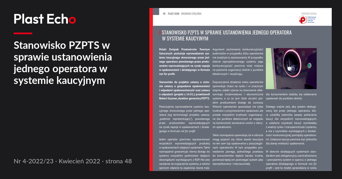 Stanowisko PZPTS w sprawie ustanowienia jednego operatora w systemie kaucyjnym | Plast Echo 4-2022/23, Kwiecień 2022, s. 48