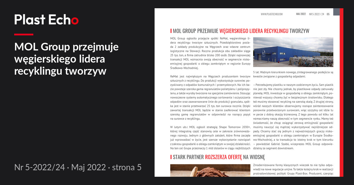 MOL Group przejmuje węgierskiego lidera recyklingu tworzyw | Plast Echo 5-2022/24, Maj 2022, s. 5