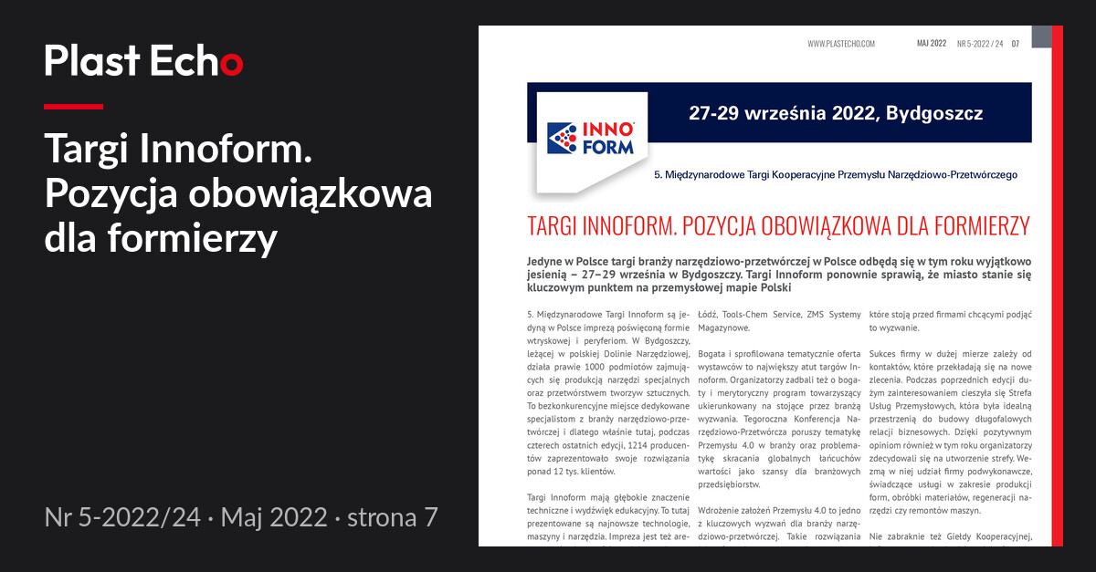 Targi Innoform. Pozycja obowiązkowa dla formierzy | Plast Echo 5-2022/24, Maj 2022, s. 7