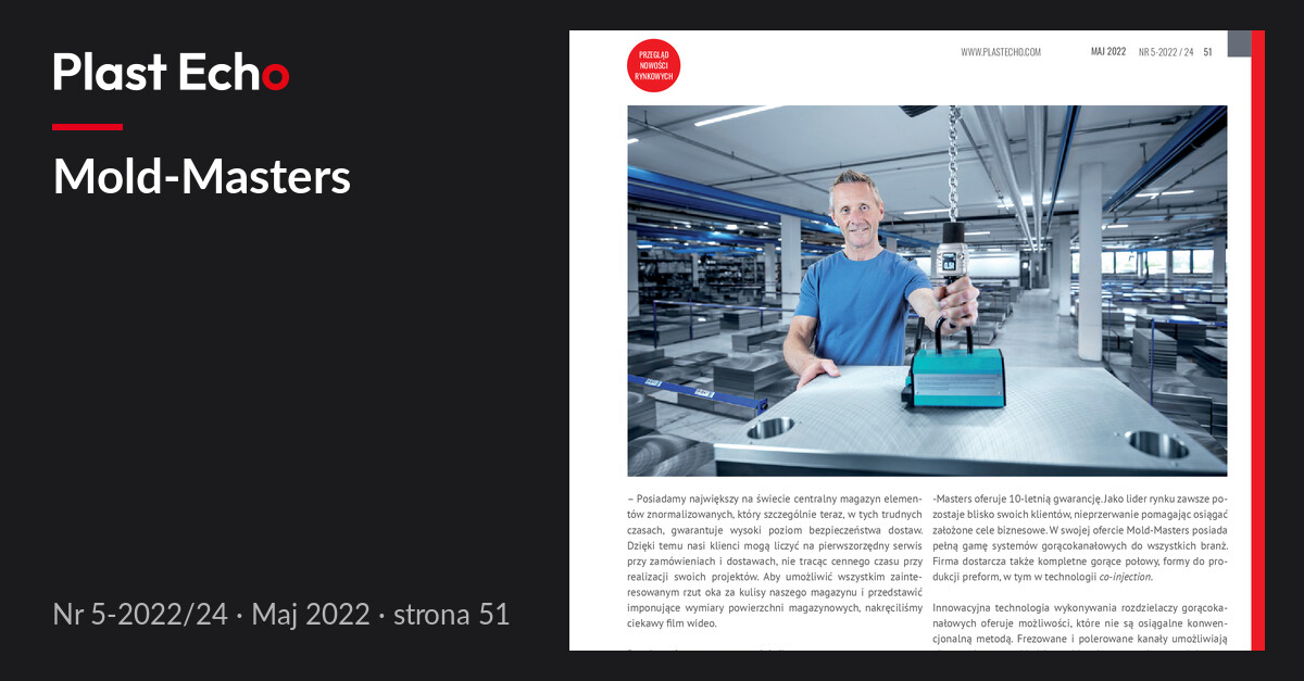 Mold-Masters | Plast Echo 5-2022/24, Maj 2022, s. 51