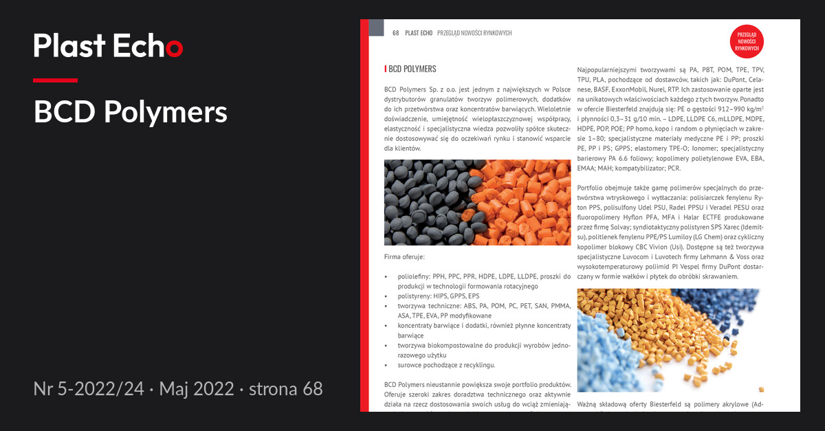 BCD Polymers | Plast Echo 5-2022/24, Maj 2022, s. 68