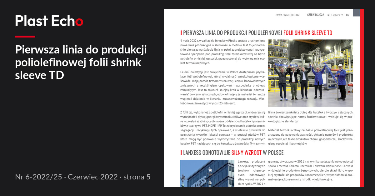 Pierwsza linia do produkcji poliolefinowej folii shrink sleeve TD | Plast Echo 6-2022/25, Czerwiec 2022, s. 5