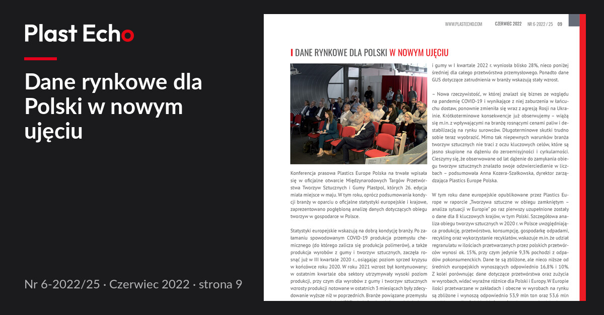Dane rynkowe dla Polski w nowym ujęciu | Plast Echo 6-2022/25, Czerwiec 2022, s. 9