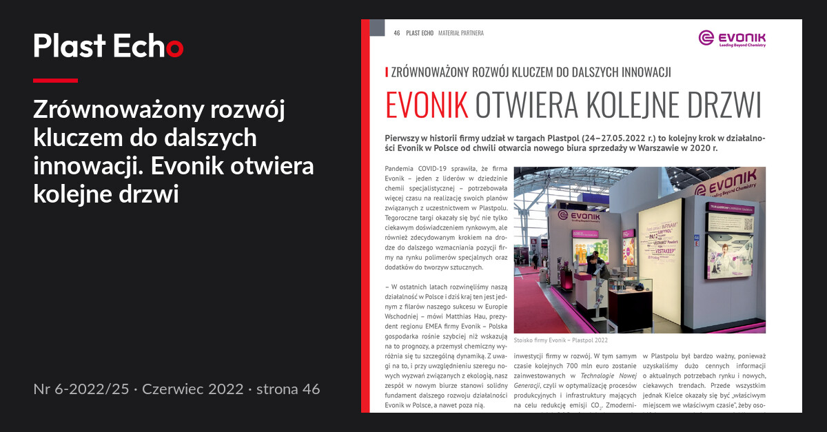 Zrównoważony rozwój kluczem do dalszych innowacji. Evonik otwiera kolejne drzwi | Plast Echo 6-2022/25, Czerwiec 2022, s. 46