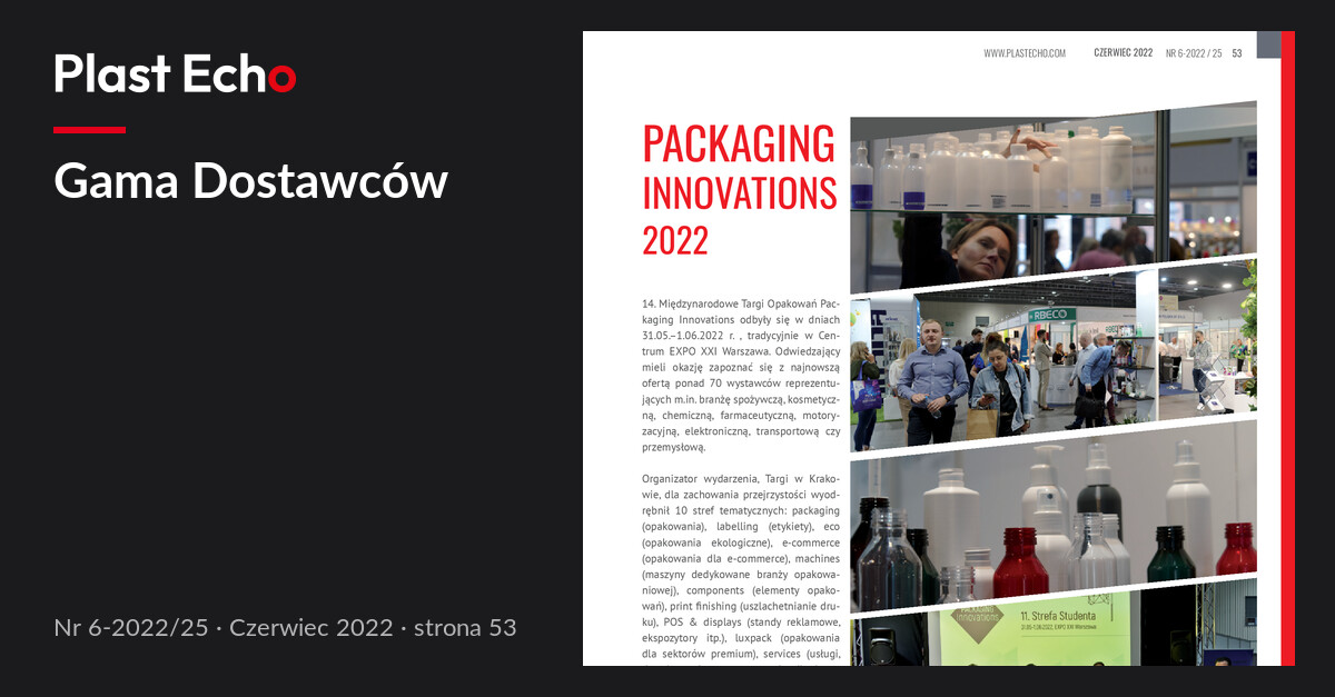 Gama Dostawców | Plast Echo 6-2022/25, Czerwiec 2022, s. 53