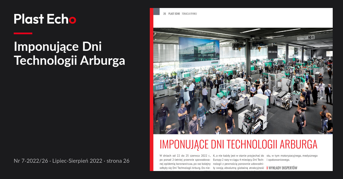 Imponujące Dni Technologii Arburga | Plast Echo 7-2022/26, Lipiec-Sierpień 2022, s. 26