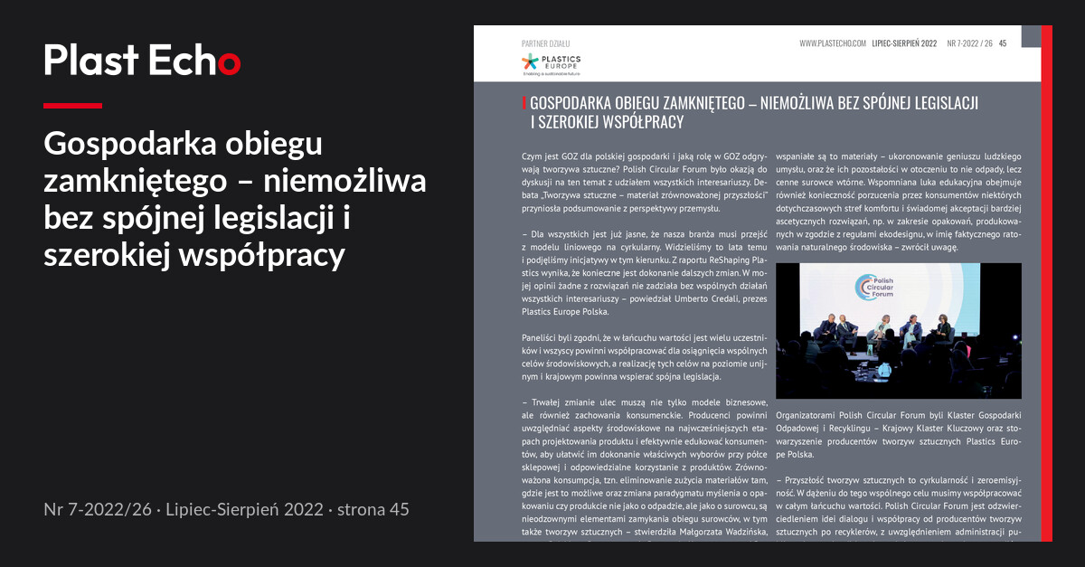 Gospodarka obiegu zamkniętego – niemożliwa bez spójnej legislacji i szerokiej współpracy | Plast Echo 7-2022/26, Lipiec-Sierpień 2022, s. 45